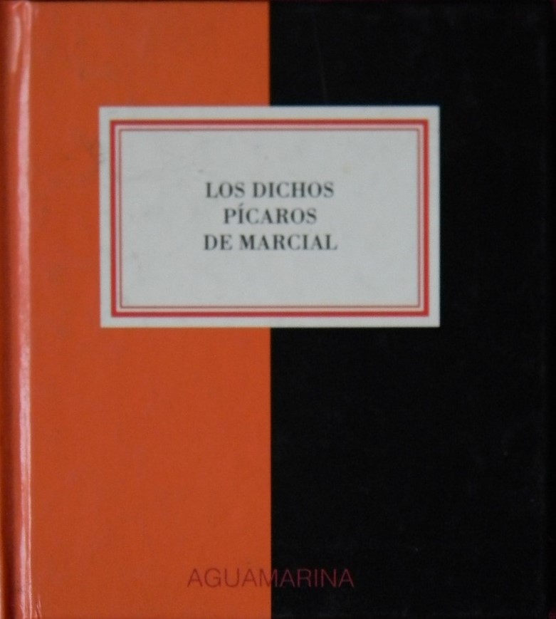 Los dichos pícaros de Marcial
